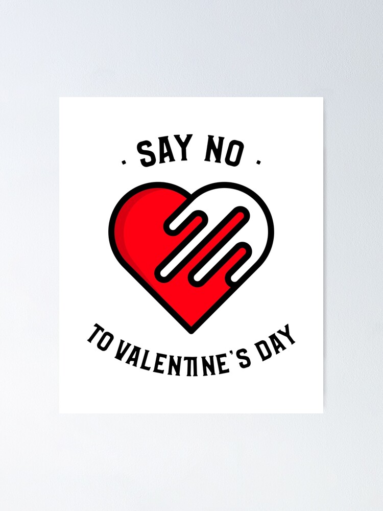 Dont treat February 14th as valentines day